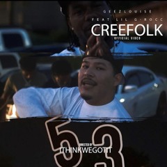 GeezLouise & Lil G-Rocc - CREEFOLK