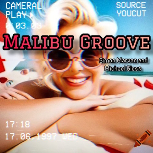 Malibu Groove