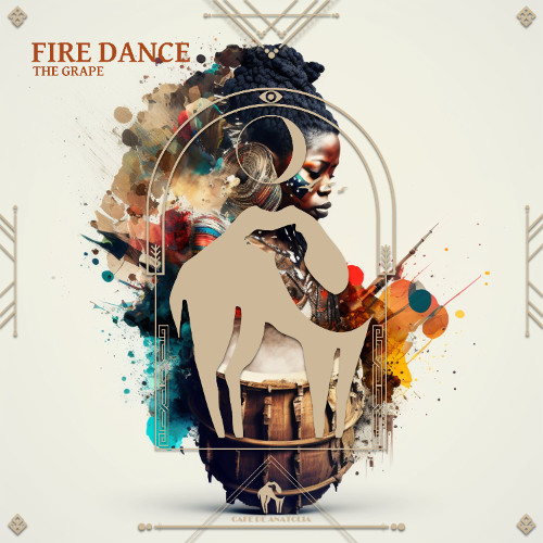 The Grape - Fire Dance (Cafe De Anatolia)