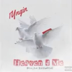 1Yngin | Heaven for Me