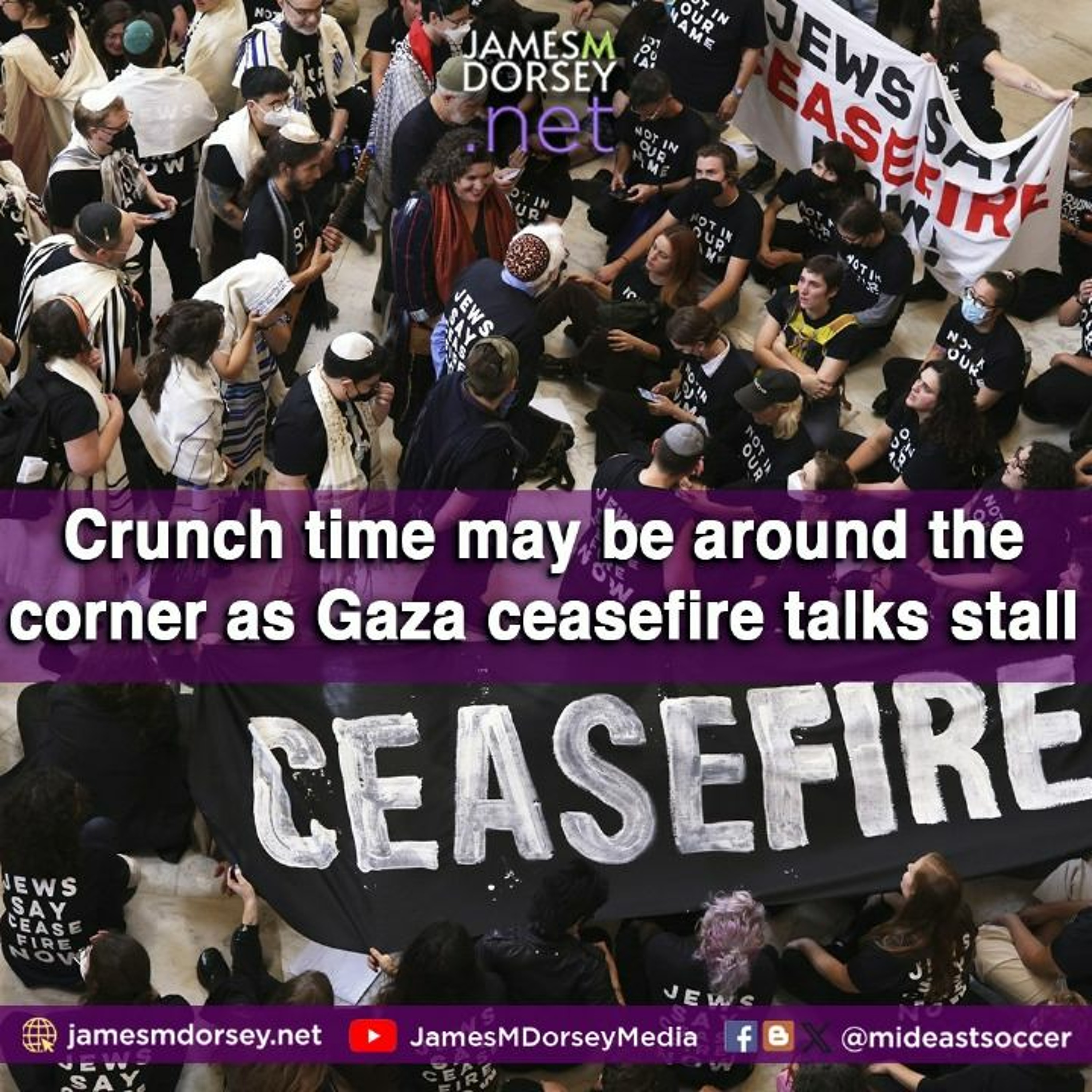 Crunch Time May Be Around The Corner As Gaza Ceasefire Talks Stall