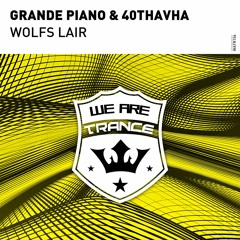 Grande Piano & 40Thavha - Wolf's Lair