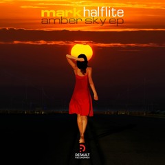 Mark Halflite - Amber Sky - DEF091