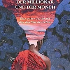 ⏳ LESEN EPUB Der Millionär und der Mönch Frei Online