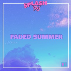 Faded Summer