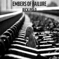 Embers of Failure