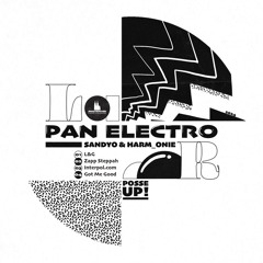 Sandyo and harm_onie - Pan Electro EP - Out Now!