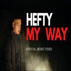 Hefty — My Way