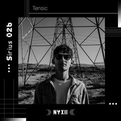 Sirius Podcast 026 - Tensic