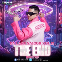 ĐÁ LANG SÀI GÒN VOL 15 THE END - HIEU TENG MIX
