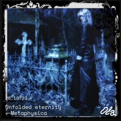 Unfolded eternity — Metaphysica