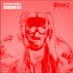 Chrystal - The Days (Notion Remix) [RANKZ Flip] FREE DOWNLOAD