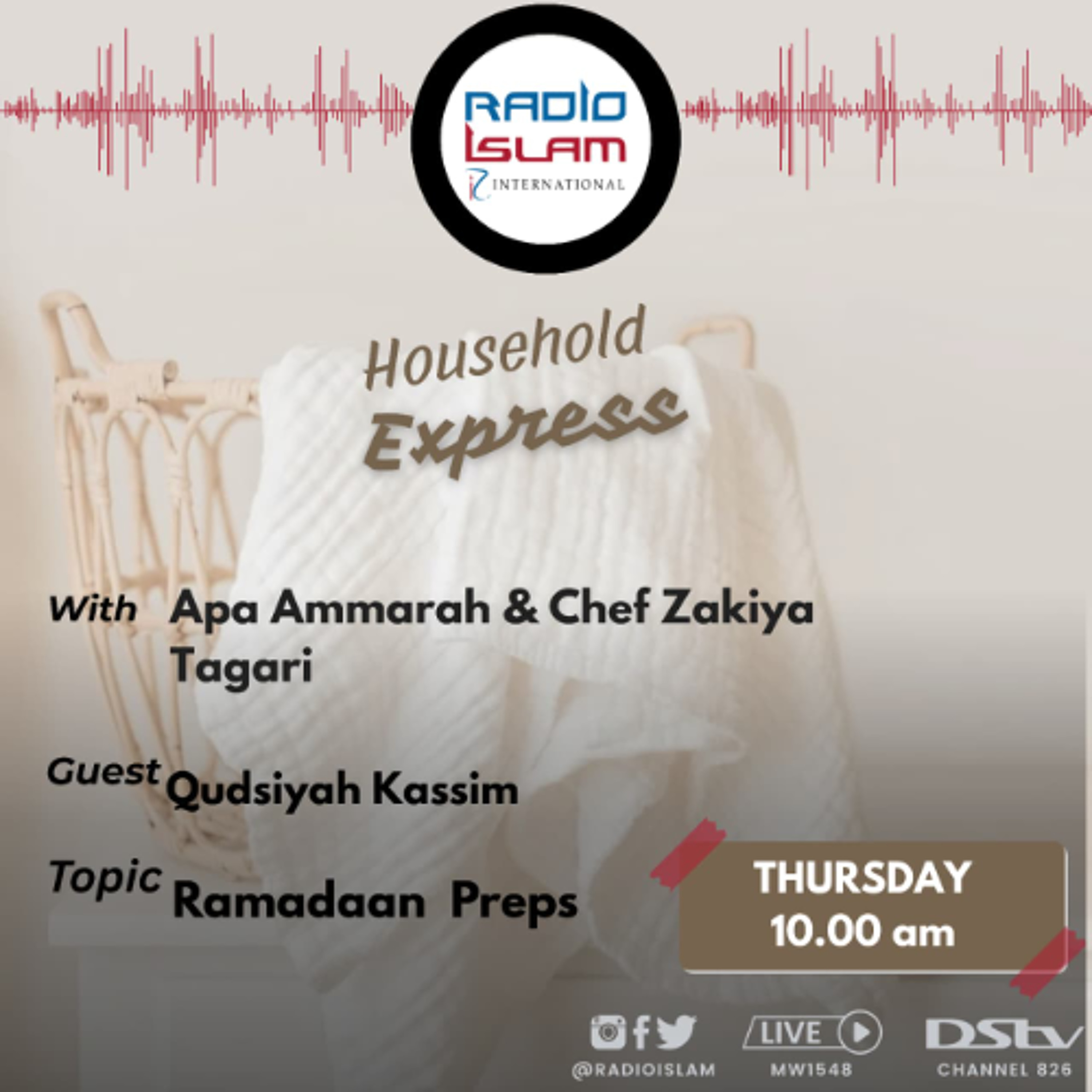Household Express:Ramadaan Preps Guest Qudsiyah Kassim