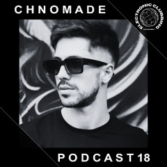 ECM Podcast 018 - Guest DJ Chnomade