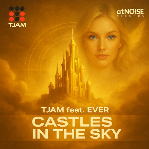 tjam feat. Ever - Castles in the sky (Short Mix)