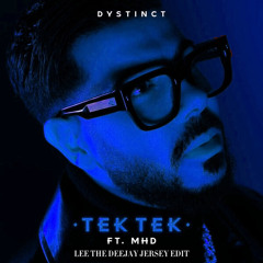 Dystinct - Tek Tek (Lee The Deejay Jersey Edit)