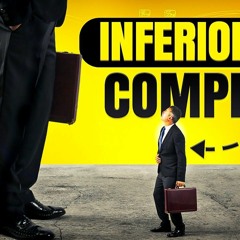 Are You Suffering From Inferiority Complex