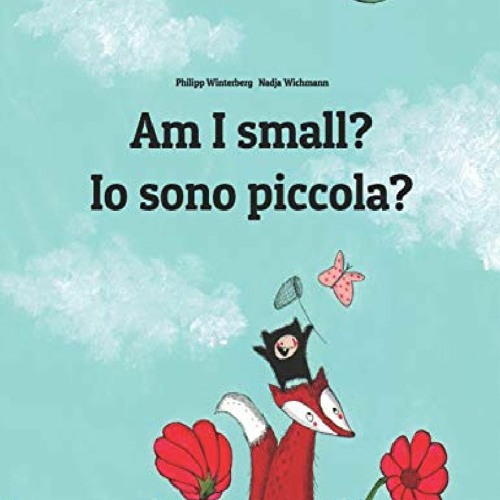 [PDF] Am I small? Io sono piccola?: Children's Picture Book