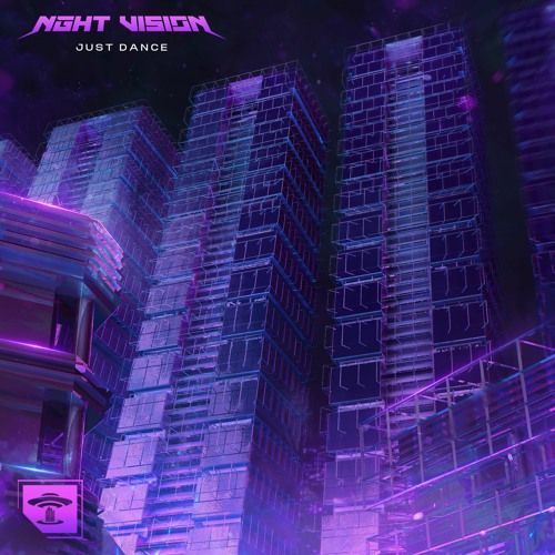 NGHT VISION - JUST DANCE