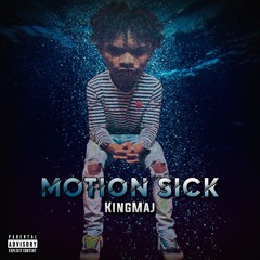 MOTION SICK