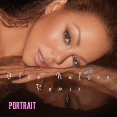 Mariah Carey - Portrait (Ofoe Nelson Remix)