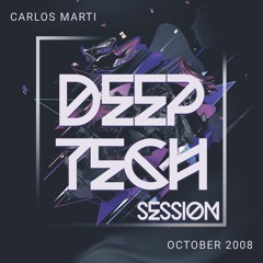 Carlos Marti_Deep-Tech House Session October 2008