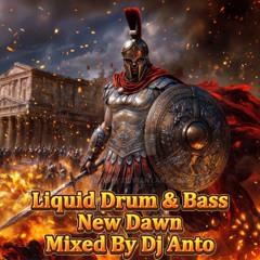 Liquid Drum & Bass Mix New Dawn