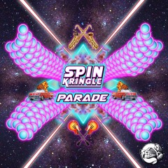 Spin Kringle - Parade EP [Minimix] ★ FREE DL ★