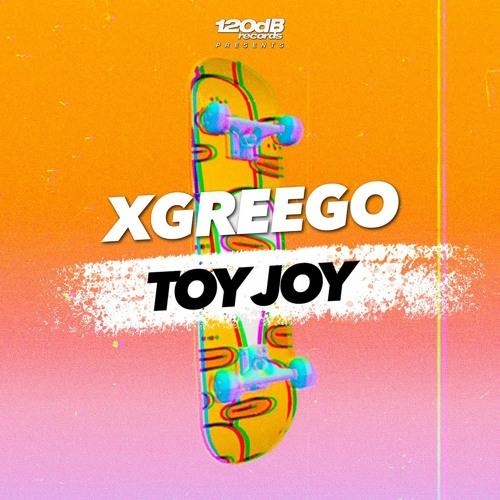 PREVIEW: XGREEGO - Toy Joy [OUT NOW]