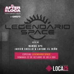 El After de Loca episodio 70 / especial Legendario Space 23 - Nando sps, Coello & Luismi el Niño