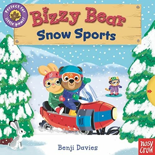 [FREE] PDF 💜 Bizzy Bear: Snow Sports by  Benji Davies PDF EBOOK EPUB KINDLE