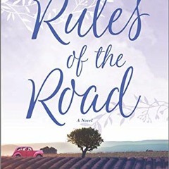[ACCESS] [EPUB KINDLE PDF EBOOK] Rules of the Road: A Novel by  Ciara Geraghty 💞