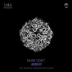 MURK TENET - Ephoteric (Original Mix)