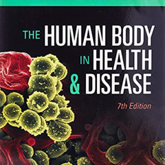 [READ] PDF 📂 The Human Body in Health & Disease - Softcover by  Kevin T. Patton PhD