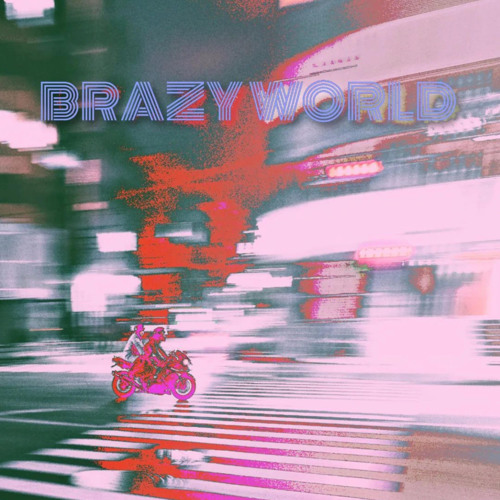 BRAZY WORLD