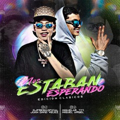 NOS ESTABAN ESPERANDO (edicion clasicos) MIGUEL AR B2B FRESH