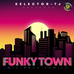 Sel TJ - Presents Funkytown
