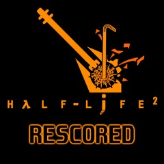Half-Life 2 Rescored - Triangulation Funk