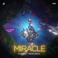Miracle - Lockdown x Veronica Bravo
