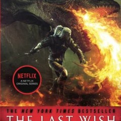 READ KINDLE 📤 The Last Wish (The Witcher, 1) by  Andrzej Sapkowski KINDLE PDF EBOOK