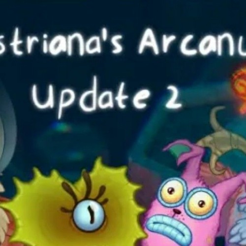 Monstriana's Arcanum FullSong (Update_2)
