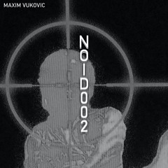 BCCO Premiere: Maxim Vukovic - Track 1 [NOID002]