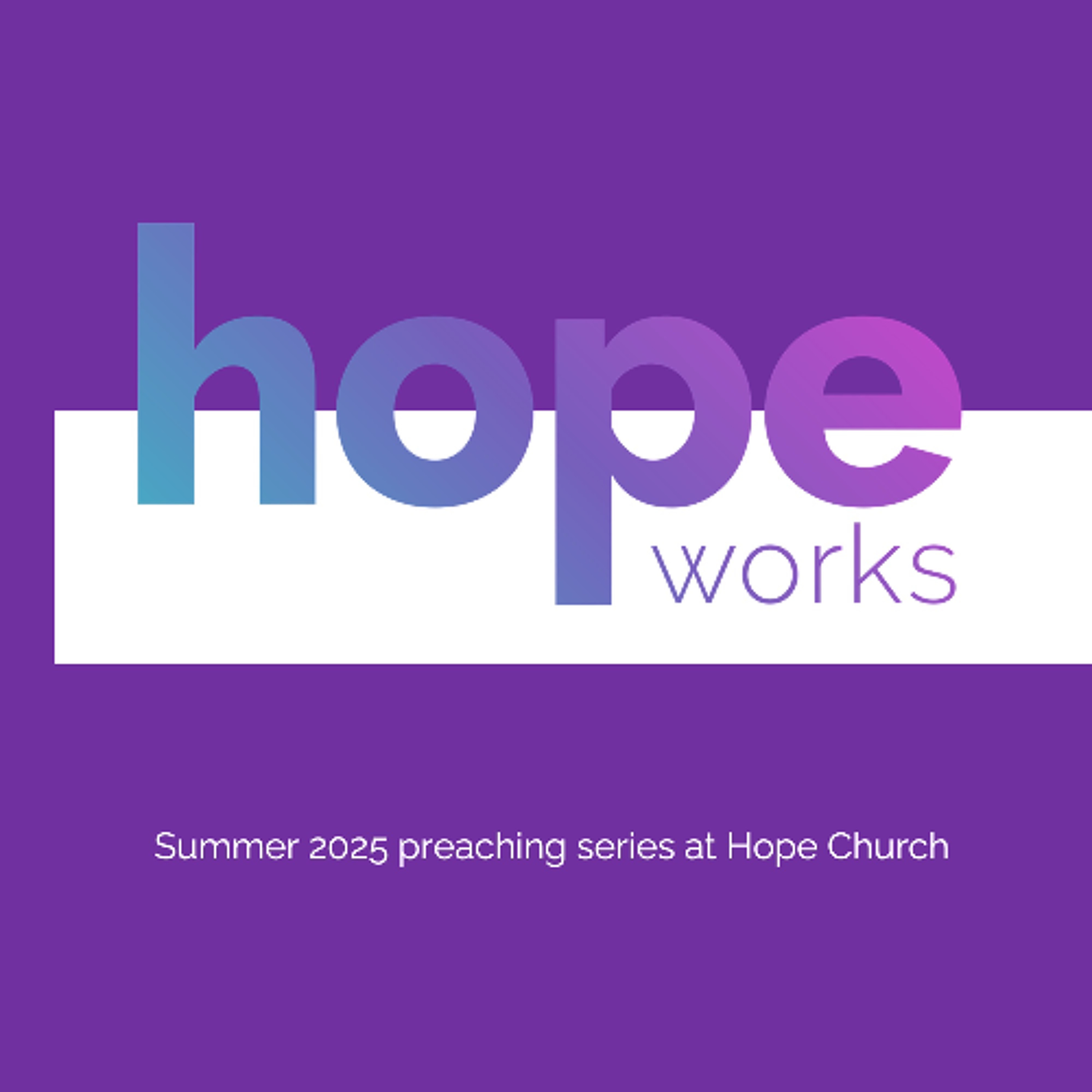 Hope Works Series #7 | Compassion | Rich Scantlebury | 31.08.2025