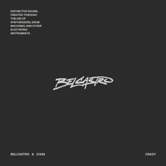 Belcastro & Chas - Crazy (Extended Mix) (FREE DOWNLOAD)
