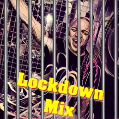 Lockdown Mix