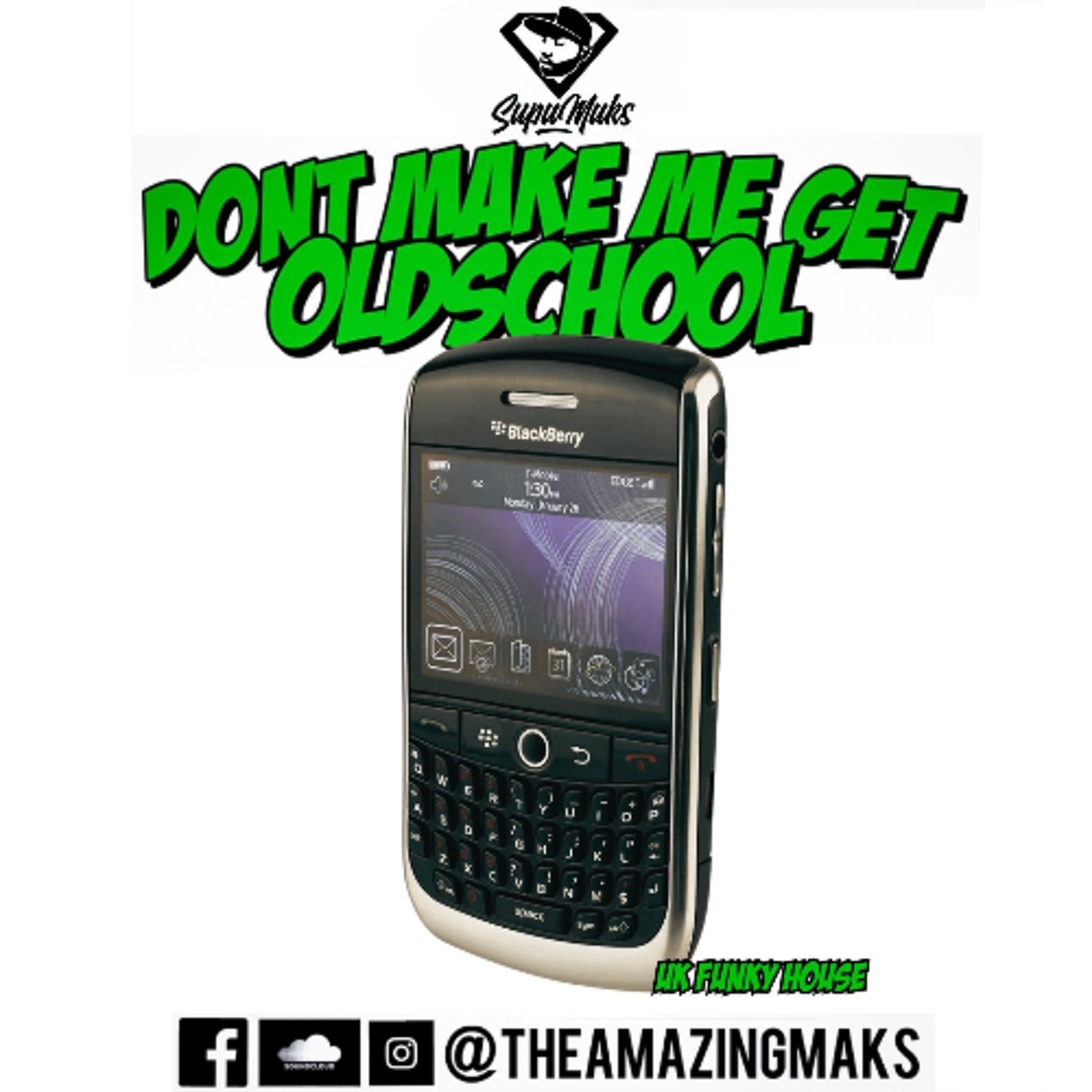 Dont Make Me Get Old School Vol 7 UK Funky House episode artwork