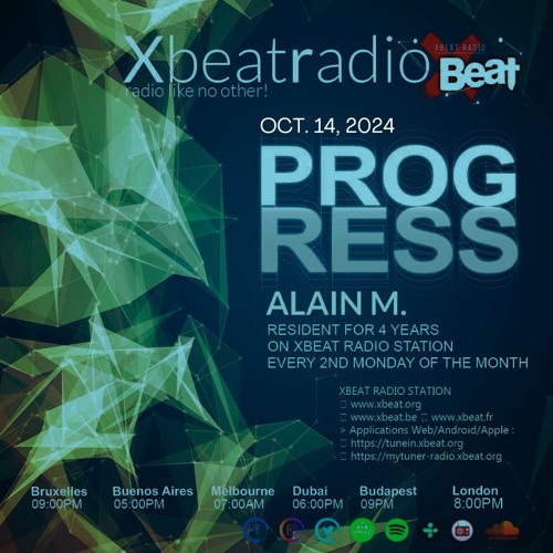 X Beat Radio - Alain M. - Progress - 2024-10-14