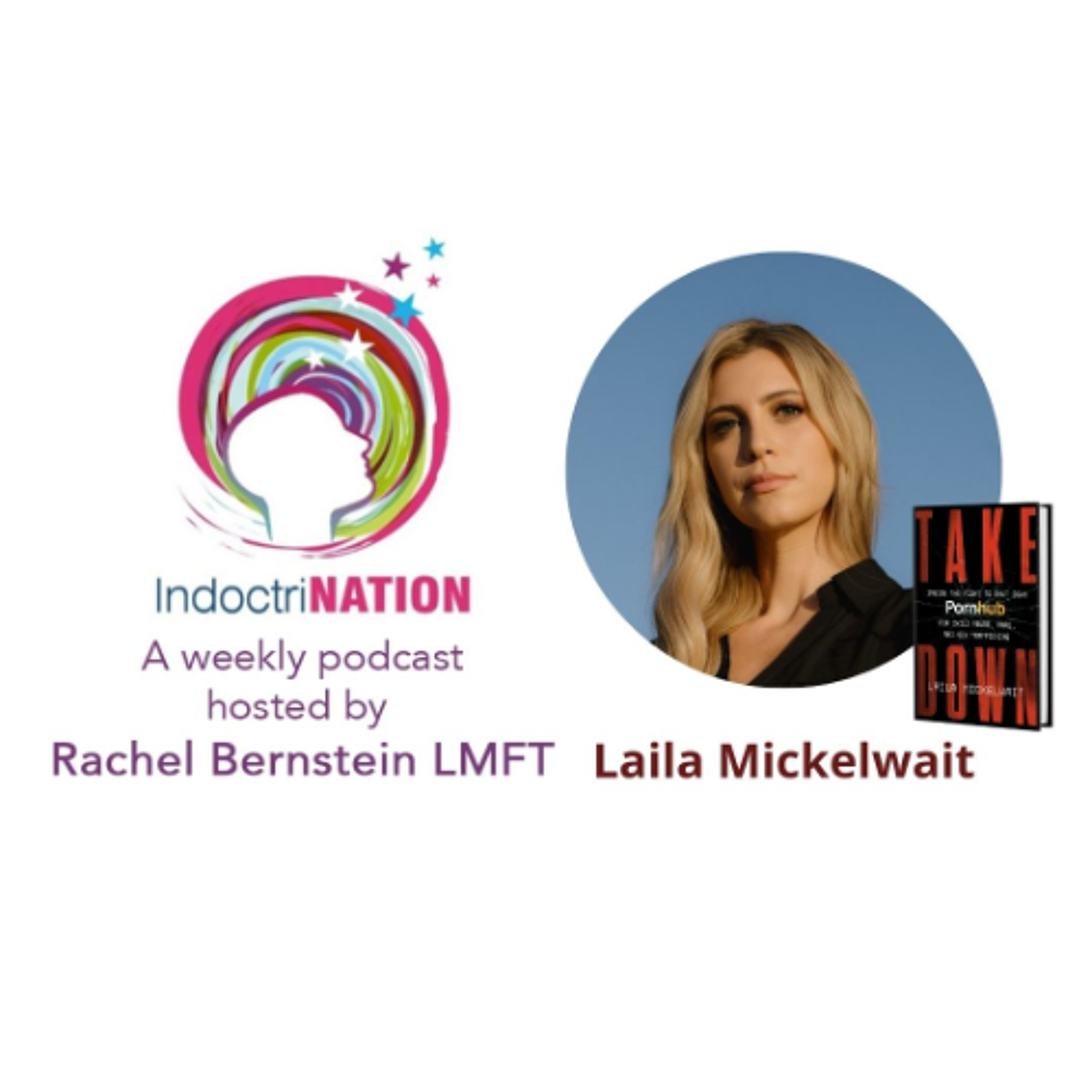 Takedown w/Laila Mickelwait