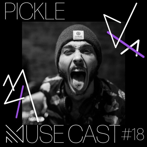 MuseCast #18 : Pickle