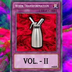 Wook Transformation Mix - Vol. II